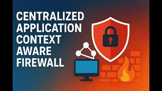 Centralized Application Context Aware Firewall || VIP || IEEE || HYD #python #liveprojects #ai