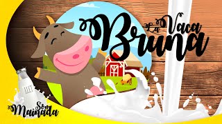 ❝𝐒𝐨𝐦 𝐌𝐚𝐢𝐧𝐚𝐝𝐚®❞ | LA VACA BRUNA 🐮🥛 | Descobreix les amigues de la Bruna! ♪♫♬