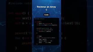Reverse an Array in C #coding #c #tutorial #developer #programming #array