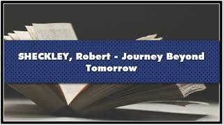 SHECKLEY Robert Journey Beyond Tomorrow Audiobook