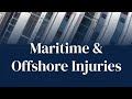 Maritime Lawyer New Orleans ।। Maritime And Offshore Injuries ।।