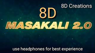 Masakali 2.0 (8D Audio) 8D Creations