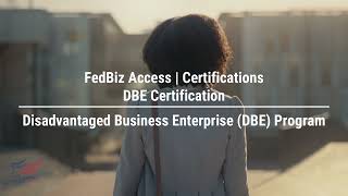 FedBiz Access - DBE Certification Program