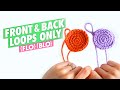 How to Crochet: Front Loop Only (FLO) & Back Loop Only (BLO) - Beginner Amigurumi Tutorial