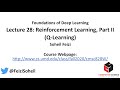 Lecture 28 - Deep Learning Foundations by Soheil Feizi : Reinforcement Learning (Part II)