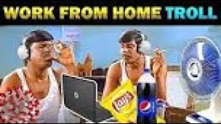 WORK FROM HOME TROLL PART 1 |Today Trending | Tamil Trolls |