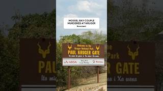 Mossel Bay couple murder at Kruger National Park