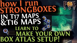 POE 3.25 - HOW I FARM MY STRONGBOXES // Atlas setup for T17 \u0026 T16 Maps // Make your own box setup!