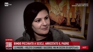 Bimbo picchiato dal padre, l'ex moglie: Subivo botte e violenza - Storie italiane 28/02/2025