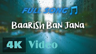 Baarish Ban Jaana Full Full Song | 4K Video | Payal Dev, Stebin Ben | Shaheed Sheikh | Kunaal Varma