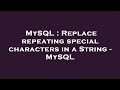MySQL : Replace repeating special characters in a String - MySQL