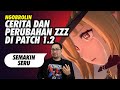 Ngobrolin Cerita dan Perkembangan ZZZ Patch 1.3