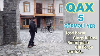 QAX 5 GƏZMƏLİ YER || #Qax #İlisu #VLOG || Farid Mustafayev