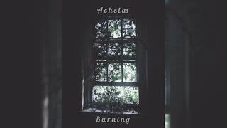 Achelas - Burning