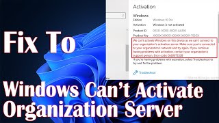 Unable To Activate Windows 10 Organization Server Error - How To Fix