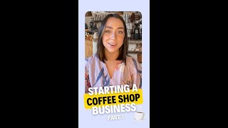Starting a Coffee Shop Business: Part 1 #Shorts