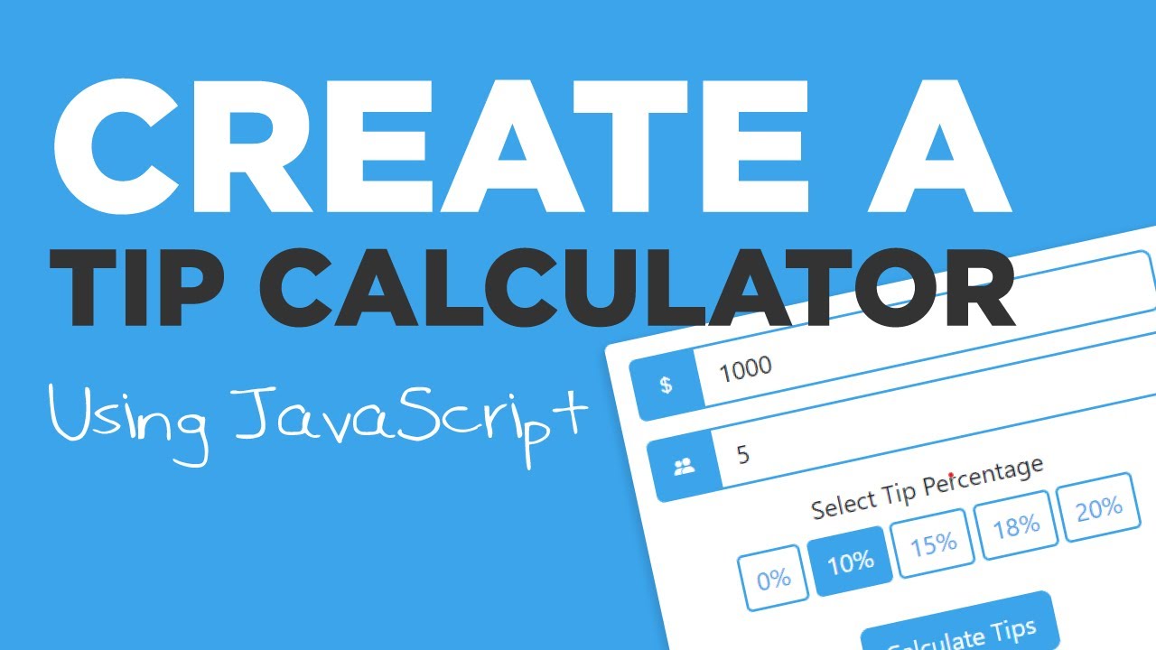 Create A Tip Calculator Using Javascript 111 Devdrawer Create A Tip Calculator Using Javascript 111 Devdrawer