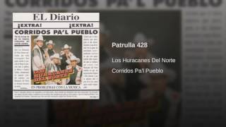 Los Huracanes Del Norte - Patrulla 428