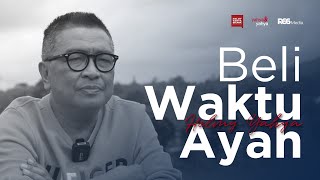 BELI WAKTU AYAH 1 JAM! | HELMY YAHYA BICARA