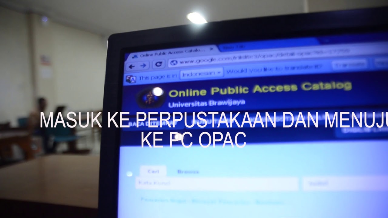 PENCARIAN BUKU DENGAN OPAC PERPUSTAKAAN UNIVERSITAS BRAWIJAYA - YouTube