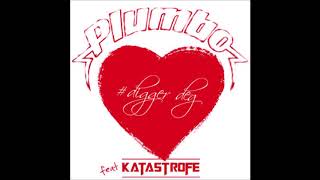 Plumbo ★ ft.Katastrofe - Digger deg