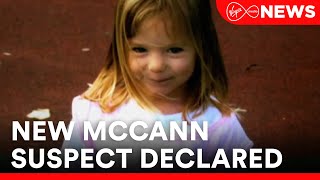 New official suspect declared in Madeleine McCann case