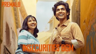 Insecurities BGM | Premalu | Naslen K Gafoor , Mamitha Baiju | Vishnu Vijay | @BatchaStudios