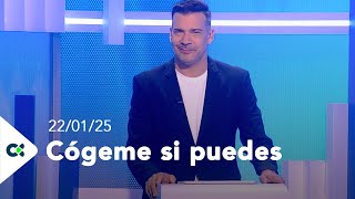 Cógeme si puedes | 22/01/25