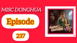 RAGHAV BAN GAYA GENTLEMEN EPISODE 237[421]| Raghav ban gaya gentlemen latest episode@MiscDonghua