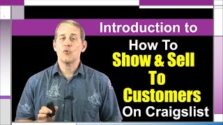 Craigslist Complete Course Lecture 80: Show, Tell & Sell