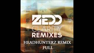 Zedd Clarity Feat Foxes Headhunterz Remix HQ