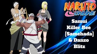 Naruto Online Killer Bee Samehada Kisame Hoshigaki And Danzo Naruto Online Killer Bee Samehada Kisame Hoshigaki And Danzo