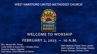 West Hartford UMC Live Stream - 2/9/2025 - Sunday 10 AM Service