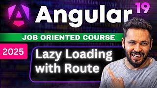 Angular 19 Tutorial #56 Lazy Loading with Routes | angular lazy loading #angular19