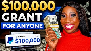 GRANT money EASY $100,000! 3 Minutes to apply! Free money not loan