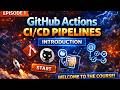 EP-01: Github Actions (CI/CD Pipelines) Introduction