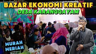 HEBOHNYA PEMBUKAAN BAZAR UMKM DESA KARANGGAYAM