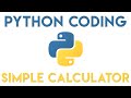 Python Tutorial - Simple Calculator