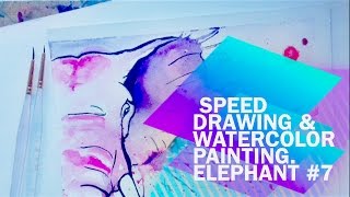 Speed Drawing & Watercolor Painting. Elephant #7 /how to draw an elephant/