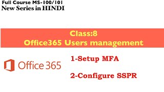 How to configure Office365 MFA and SSPR step by step guide | Office365 Training