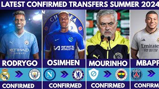 🚨ALL CONFIRMED TRANSFERS SUMMER 2024, Mourinho to Fernabahce✅, OSIMHEN to Chelsea✅
