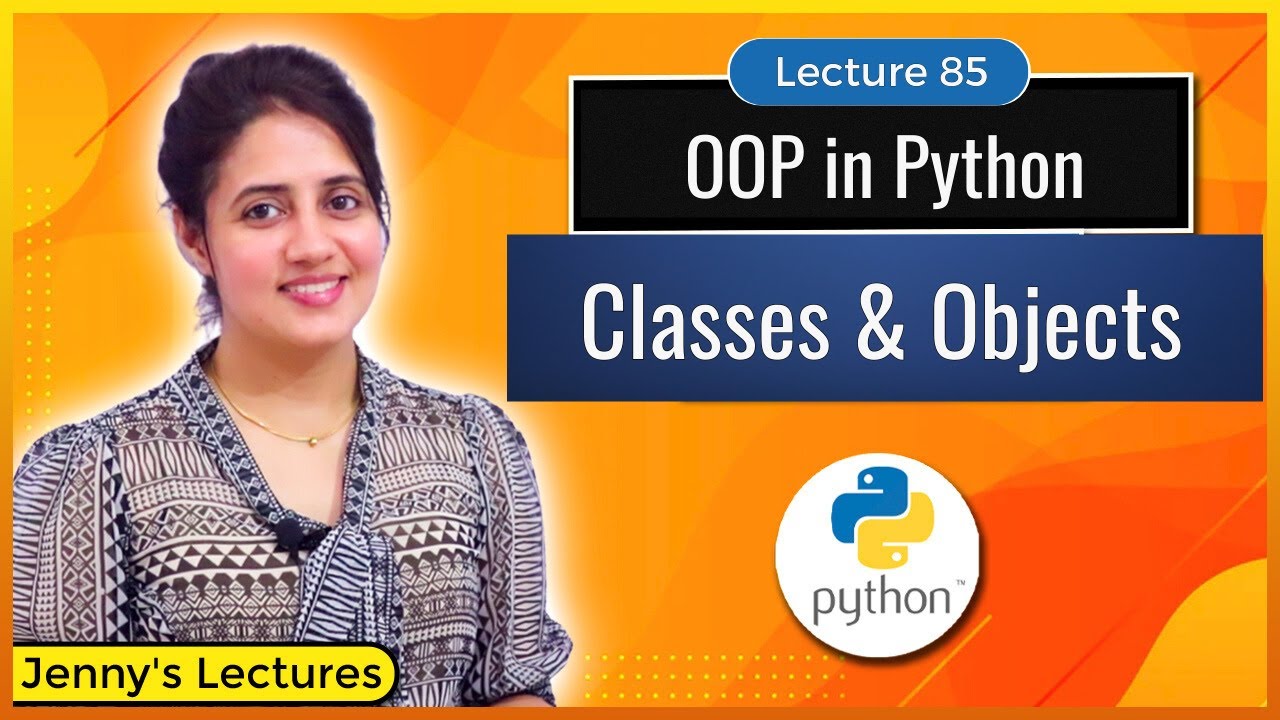 Classes And Objects In Python Oop In Python Python For Beginners