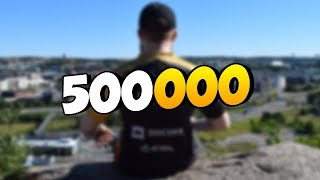 500.000 Subscribers Special!