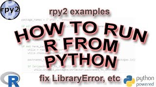 How to Call R from Python - an Rpy2 Tutorial