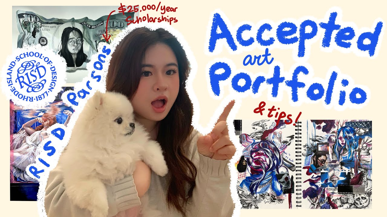 рџ њрџџ My Accepted Art Portfolio Risd Parsons With Scholarship Tipsв ђпёџ