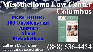 Columbus, OH - Mesothelioma \u0026 Asbestos - Lawyer | Attorney | Lawsuit - (Lung Cancer, Asbestosis)