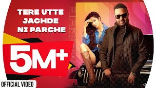 Tere Utte Jachde Ni Parche (Official Video)| Surjit Bhullar Ft. Sudesh Kumari | Punjabi Songs 2021