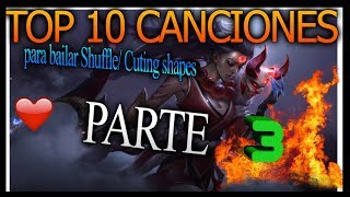 TOP 10 Las mejores canciones para Bailar Shuffle cutting/ Shapes #3 Imar Cuttingshapes