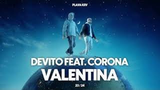 '' DEVITO - VALENTINA (FEAT. CORONA) '' | | REMIX by Ksoma Production