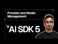 AI SDK V5 Tutorial - 27 - Provider and Model Management